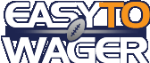 Easy to Wager